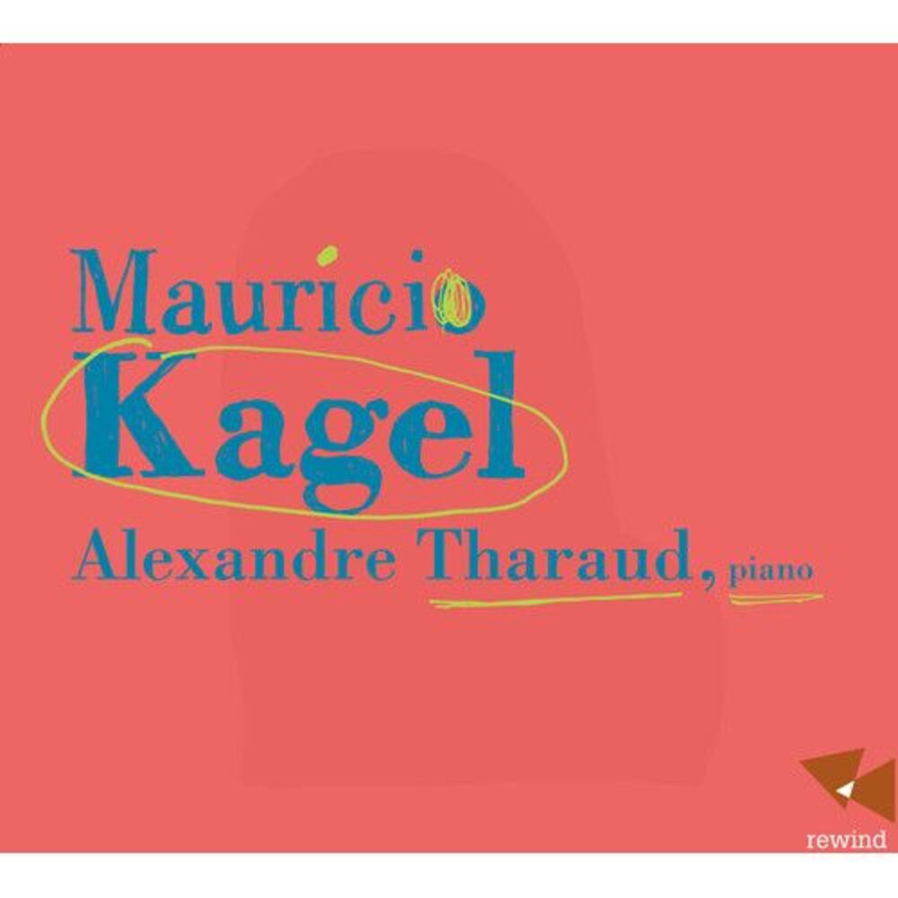 Kagel - Alexandre Tharaud  CD